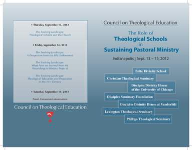 • Thursday, September 13, 2012  Council on Theological Education The Evolving Landscape: Theological Schools and the Church