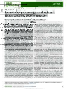 Anomalously fast convergence of India and Eurasia caused by double subduction