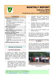 MONTHLY REPORT February 2010 Issue No. R02-10 Energising the region for economic development