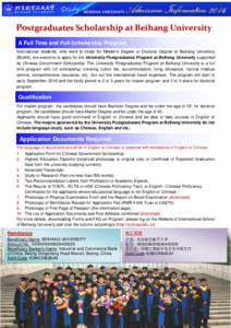 Admission Information 2016 Postgraduates Scholarship at Beihang University A Full Time and Full Scholarship Program International students, who want to study for Master’s Degree or Doctoral Degree at Beihang University
