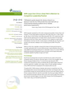 CASE STUDY  At a Glance COMPANY: NHN Corporation  NHN Leaps Over China’s Great Wall to Maintain its
