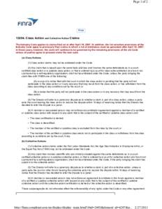 Page 1 of 2  PrintClass Action and Collective Action Claims The Industry Code applies to claims filed on or after April 16, 2007. In addition, the list selection provisions of the
