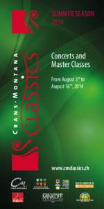 SUMMER SEASON 2014 Concerts and Master Classes From August 3rd to