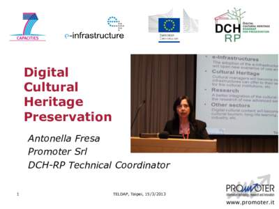 Digital Cultural Heritage Preservation Antonella Fresa Promoter Srl