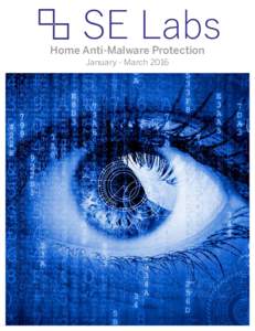 Home Anti-Malware Protection January - March 2016 SE Labs  SE Labs