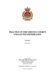 PRACTICE IN THE SERVICE COURTS COLLECTED MEMORANDA Version 5 30 July[removed]Issued by the