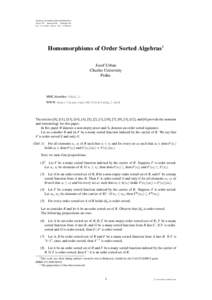 JOURNAL OF FORMALIZED MATHEMATICS Volume 14, Released 2002, Published 2003 Inst. of Computer Science, Univ. of Białystok Homomorphisms of Order Sorted Algebras1 Josef Urban
