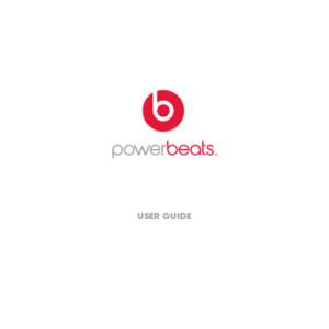 USER GUIDE  Table of Contents EN Important Safety Information Putting on Powerbeats Eartips and Maintenance