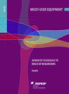 HEALTH  MULTI-USER EQUIPMENT ADVANCED TECHNOLOGY TO REACH OF RESEARCHERS
