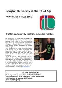   Islington University of the Third Age Newsletter WinterBrighten up January by coming to the winter Pub Quiz