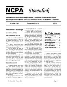 NCPA Downlink The Official Journal of the Northern California Packet Association Serving Amateur Radio Digital Communications in Northern California Winter, 2002