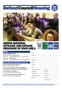 DefendCouncilHousing  ORDER MATERIAL AFFILIATE AND DONATE ORGANISE IN YOUR AREA