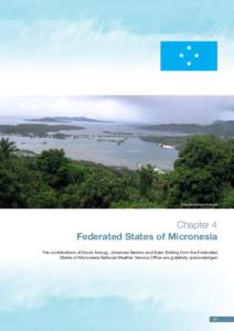 Kolonia Harbour, Pohnpei  Chapter 4 Federated States of Micronesia The contributions of David Aranug, Johannes Berdon and Eden Skilling from the Federated States of Micronesia National Weather Service Office are grateful