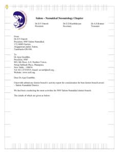 Salem – Namakkal Neonatology Chapter Dr.D.V.Suresh President Dr.G.D.Karthikeyan Secretary