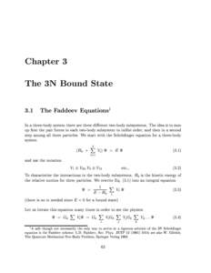 Chapter 3 The 3N Bound State 3.1 The Faddeev Equations1