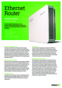 Ethernet Router i4600-series Residential Router  The Icotera i4600 residential ethernet router