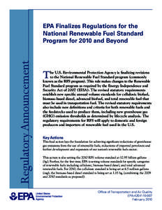 EPA Finalizes Regulations for the National Renewable Fuel Standard Program for 2010 and Beyond - Regulatory Announcement (EPA-420-F, February 2010)