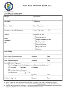 APPLICATION FORM FOR ACADEMIC VISIT  Kuwait University Vice President for Academic Affairs Cultural Relations Department