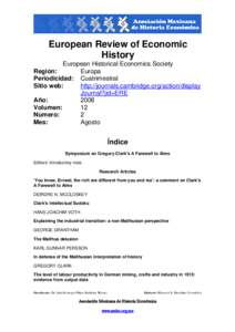 European Review of Economic History European Historical Economics Society Región: Europa Periodicidad: Cuatrimestral