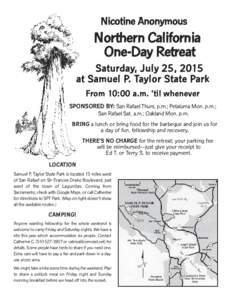 Nicotine Anonymous  Northern California One-Day Retreat Saturday, July 25, 2015 at Samuel P. Taylor State Park