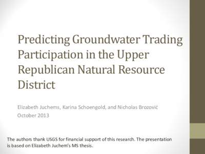 Predicting Groundwater Trading Participation in the Upper Republican Natural Resource District