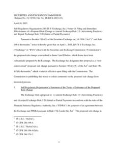 SECURITIES AND EXCHANGE COMMISSION (Release No; File No. SR-BYXApril 16, 2015 Self-Regulatory Organizations; BATS Y-Exchange, Inc.; Notice of Filing and Immediate Effectiveness of a Proposed Rule Chan