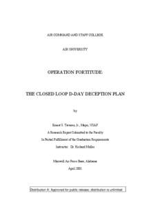 OPERATION FORTITUDE: THE CLOSED LOOP D-DAY DECEPTION PLAN