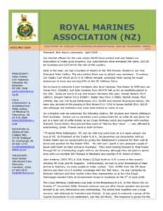 ROYAL MARINES ASSOCIATION (NZ) APRIL/MAY 2009 LOCAL PATRON: HIS EXCELLENCY THE HONOURABLE SIR ANAND SATYANAND, GNZM, QSO, THE GOVERNOR GENERAL OF N.Z.