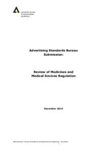 Advertising Standards Bureau Submission: Review of Medicines and Medical Devices Regulation