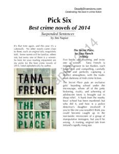 DeadlyDiversions.com Celebrating the best in crime fiction Pick Six Best crime novels of 2014 Suspended Sentences