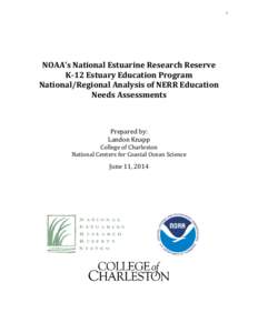 1  NOAA’s National Estuarine Research Reserve K-12 Estuary Education Program National/Regional Analysis of NERR Education Needs Assessments