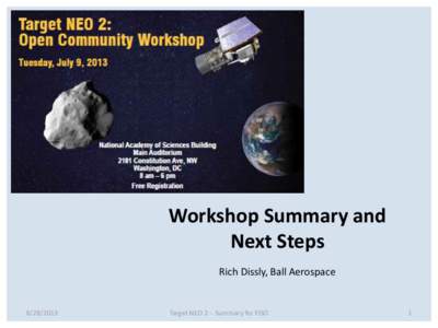 Workshop Summary and Next Steps Rich Dissly, Ball Aerospace[removed]