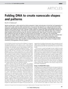 Vol 440|16 March 2006|doi:nature04586  ARTICLES Folding DNA to create nanoscale shapes and patterns Paul W. K. Rothemund1