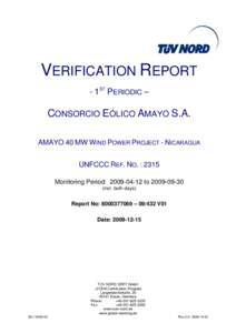 VERIFICATION REPORT - 1ST PERIODIC – CONSORCIO EÓLICO AMAYO S.A. AMAYO 40 MW WIND POWER PROJECT - NICARAGUA UNFCCC REF. NO. : 2315