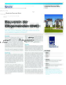 Customer Success Story Reflection Bauverein der Elbgemeinden (BVE) With Micro Focus® Reflection®, BVE gains mobile host access