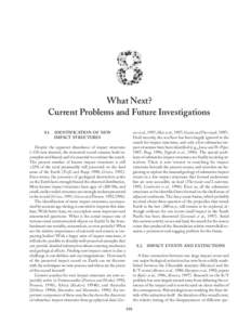 What Next? Current Problems and Future Investigations  101 What Next? Current Problems and Future Investigations