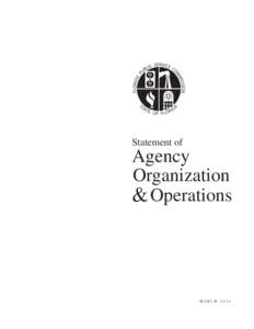 Statement of  Agency Organization & Operations