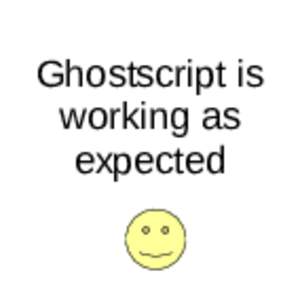 Ghostscript is working as expected 