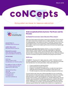 MarchcoNCepts Using what we know to improve education  State Longitudinal Data Systems: The Power and the