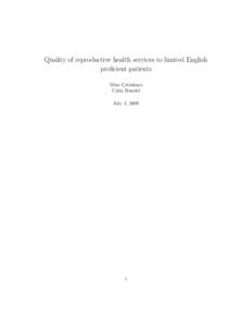 Quality of reproductive health services to limited English proficient patients Mine C ¸ etinkaya Colin Rundel July 1, 2009