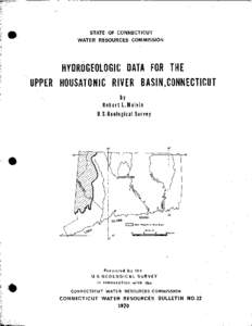 STATE OF CONNECTICUT WATER RESOURCES COMMISSION HYDROGEOLOGIC DATA FOR THE UPPER HOUSATONIC RIVER BASIN,CONNECTICUT By