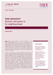 Fatal attraction? Russia’s soft power in its neighbourhood