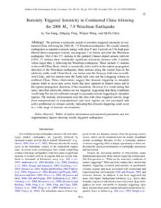 Bulletin of the Seismological Society of America, Vol. 100, No. 5B, pp. 2574–2589, November 2010, doi:   Ⓔ Remotely Triggered Seismicity in Continental China following the 2008 Mw 7.9 Wenchuan Earth