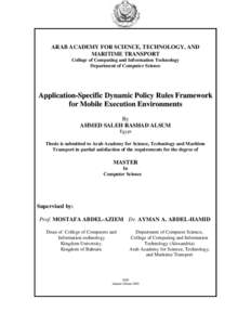 ARAB ACADEMY FOR SCIENCE, TECHNOLOGY, AND MARITIME TRANSPORT College of Computing and Information Technology Department of Computer Science  Application-Specific Dynamic Policy Rules Framework