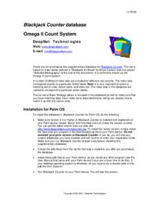 Blackjack Counter database Omega II Count System DeepNet Technologies Web: www.deepnettech.com
