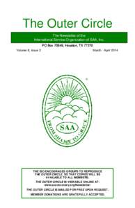 The Outer Circle The Newsletter of the International Service Organization of SAA, Inc. PO Box 70949, Houston, TXVolume 8, Issue 2