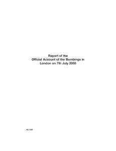 Report of the Official Account of the Bombings in London on 7th July 2005 HC 1087
