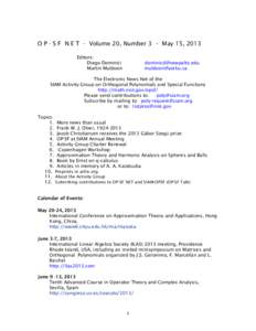    O P - S F N E T - Volume 20, Number 3 – May 15, 2013 Editors: Diego Dominici Martin Muldoon