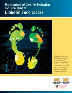 The Standard of Care for Evaluation and Treatment of Diabetic Foot Ulcers  A CME/CE Monograph