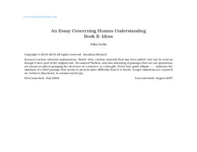 www.earlymoderntexts.com  An Essay Concerning Human Understanding Book II: Ideas John Locke Copyright © 2010–2015 All rights reserved. Jonathan Bennett